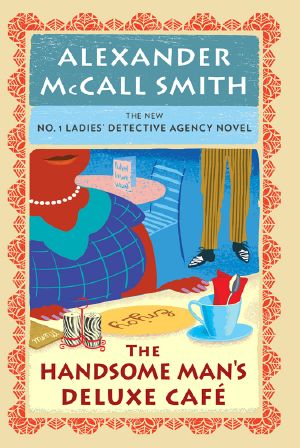 [No. 1 Ladies' Detective Agency 15] • The Handsome Man's Deluxe Cafe